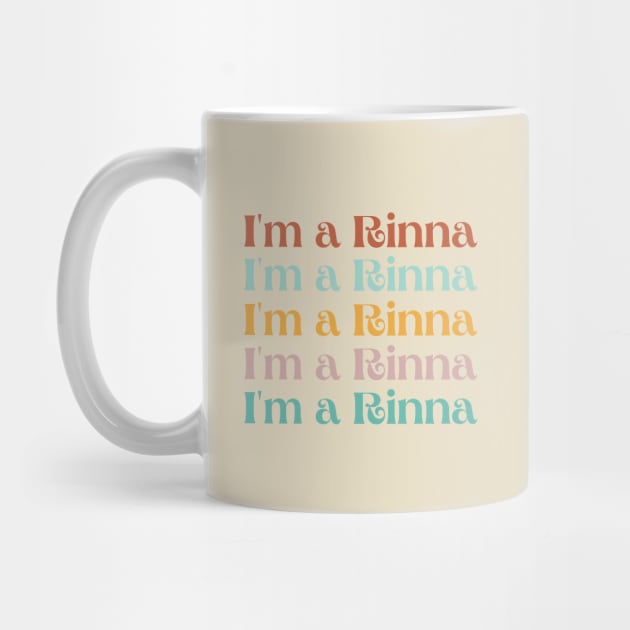 I'm A Rinna by BippityBoppiTeeApparel